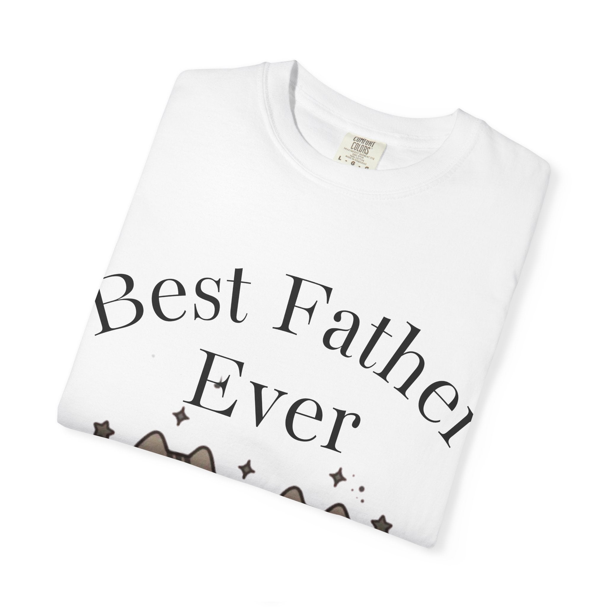 Best Father Ever, Happy Cat Family Graphic Tee